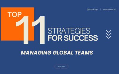 Managing Global Teams: Top 11 Strategies for Success