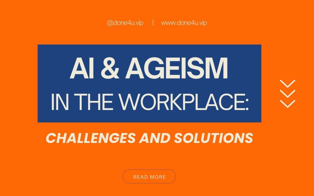 AI & Ageism in the Workplace: Challenges and Solutions