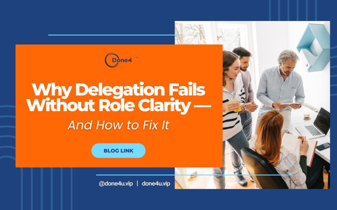 why delegation fails without role clarity